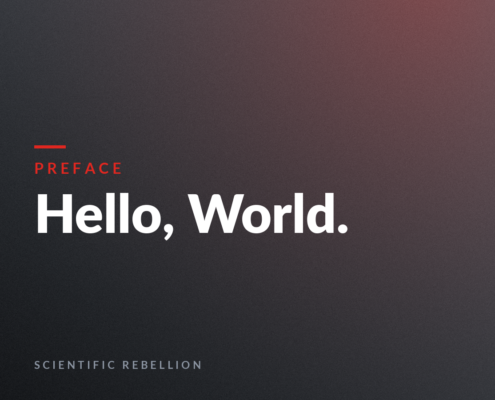 Preface: Hello, World. title on a dark gradient cover with 'SCIENTIFIC REBELLION' at the bottom left.