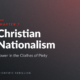 Chapter 7 poster titled 'Christian Nationalism' with subtitle 'Power in the Clothes of Piety' and 'Scientific Rebellion' at the bottom.