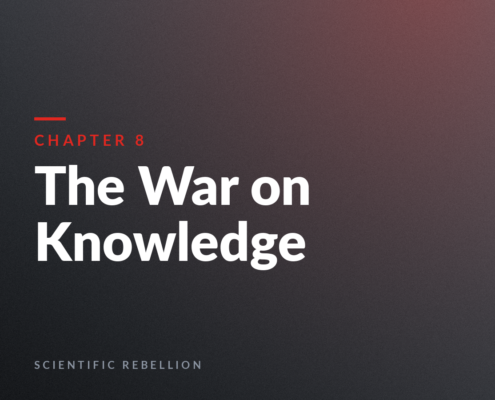 Chapter 8: The War on Knowledge — title slide with 'Scientific Rebellion' at the bottom on a dark gradient background.