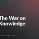 Chapter 8: The War on Knowledge — title slide with 'Scientific Rebellion' at the bottom on a dark gradient background.